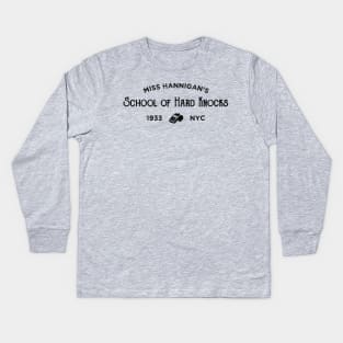 Hannigan's School of Hard Knocks Kids Long Sleeve T-Shirt